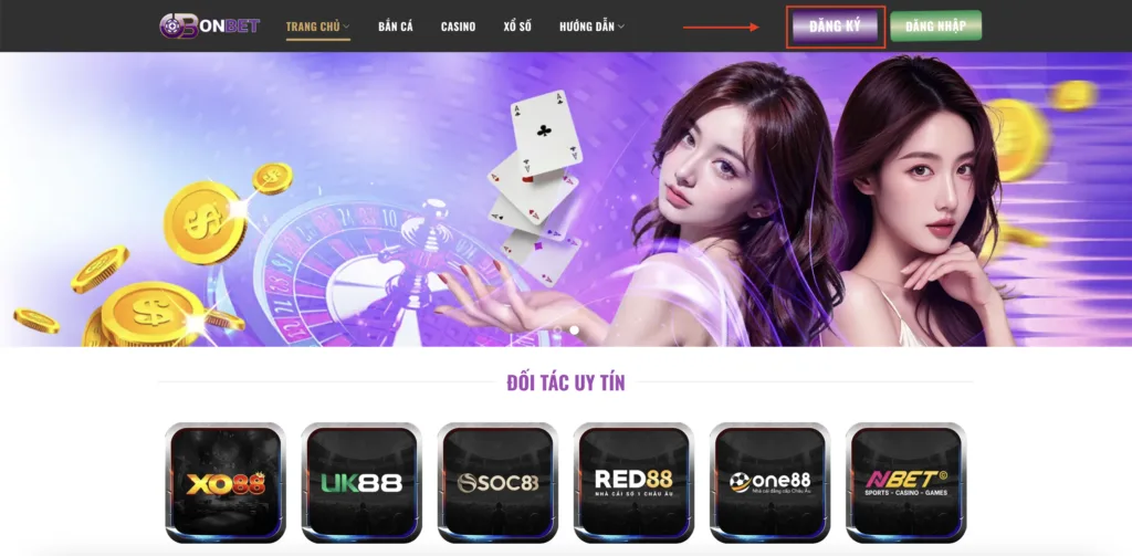 Truy Cập trang chủ tiến hành đăng ký tài khoản onbet